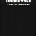 [楽譜] 『Undertale(アンダーテール)』オフィシャルピアノ曲集【完全版】（101曲収録）《輸入ピアノ...【10,000円以上送料無料】(UNDERTALE Complete Piano Score (Physical Sheet Music Book)《輸入楽譜》