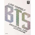 韓国楽譜集 LOVE YOURSELF BTS 防弾少年団 ピアノ スコア：24 BTS SONGS-EASY （スプリング）