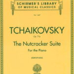 ピアノ 楽譜 チャイコフスキー | くるみ割り人形組曲 (ピアノソロ編曲) | The Nutcracker Suite Op.71a For the Piano